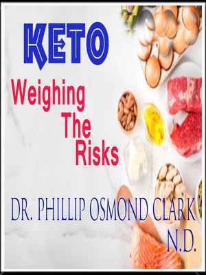cover image of Keto -Weighing the Risks